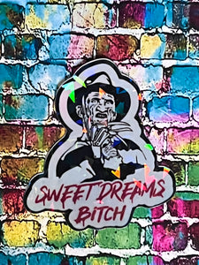 Freddy Kruger Sweet Dreams Holographic Sticker. Cracked Ice Overlay. Water Proof and UV Resistant